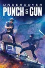 Undercover Punch & Gun
