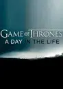 Game of Thrones: A Day in the Life