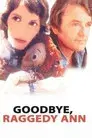 Goodbye, Raggedy Ann