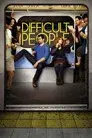 Difficult People