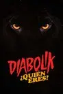 Diabolik ¿Quién eres?