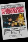 Headless Body in Topless Bar