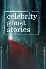 Celebrity Ghost Stories