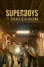 Los superhéroes de Malegaon