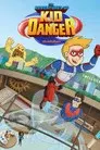 Las aventuras de Kid Danger