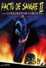 Pacto de sangre 2: La maldición de la bruja