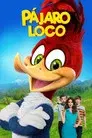 El pájaro loco: La película
