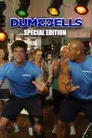 Dumbbells Special Edition