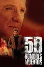 50 hombres muertos