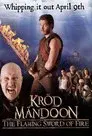 Kröd Mändoon and the Flaming Sword of Fire