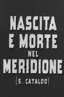 Nascita e morte nel meridione (S. Cataldo)