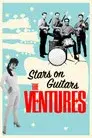 The Ventures: Stars on Guitars
