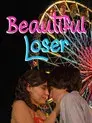 Beautiful Loser