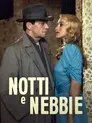 Notti e nebbie