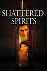 Shattered Spirits