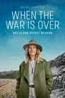 When The War Is Over