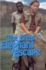The Great Elephant Escape