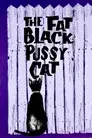 The Fat Black Pussycat