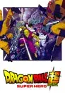 Dragon Ball Super: Super Hero