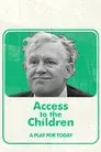Access to the Children