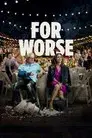 For Worse