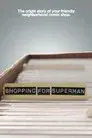 Shopping for Superman
