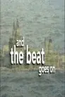 And the Beat Goes On