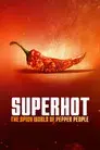 Superhot: adictos al picante