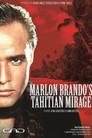 Le mirage tahitien de Marlon Brando