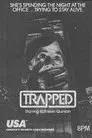 Trapped