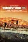 Woodstock 99: Peace, Love and Rage
