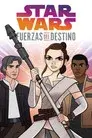 Star Wars: Fuerzas del Destino