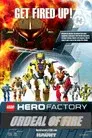 LEGO Hero Factory: Ordeal of Fire