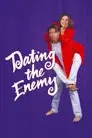 Dating the Enemy