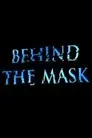Phantom of the Opera: Behind the Mask
