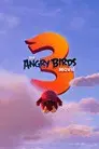Angry Birds 3: La Pelicula