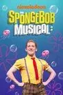 The SpongeBob Musical: Live on Stage!
