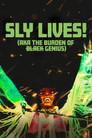 SLY LIVES!: El legado de un genio