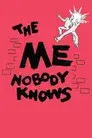 The Me Nobody Knows