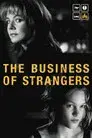 Oscuros negocios (The business of strangers)