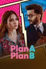 Plan A Plan B