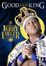 It's Good To Be The King: The Jerry Lawler Story
