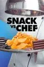 Snack vs Chef