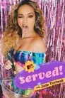 Served! With Jade Thirlwall