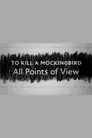 To Kill a Mockingbird: All Points of View