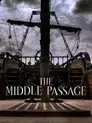 The Middle Passage