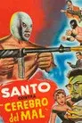 Santo contra cerebro del mal