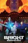 Bright: Alma de samurái