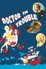 Doctor in Trouble