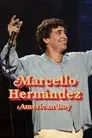 Marcello Hernández: American Boy
